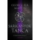 Sárkányok tánca (Új kiadás) - George R. R. Martin