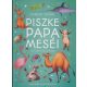 Piszke papa meséi - Egressy Zoltán