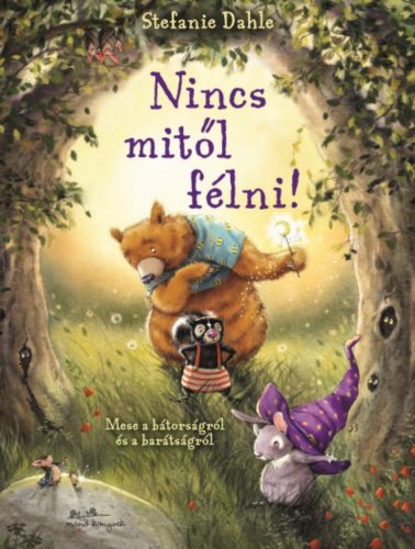 Nincs mitől félni! - Stefanie Dahle