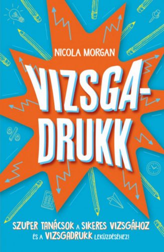 Vizsgadrukk - Nicola Morgan