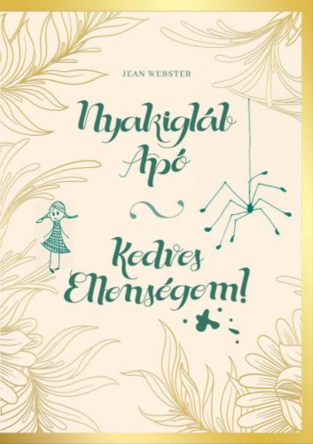 Nyakigláb apó - Kedves Ellenségem! - Jean Webster