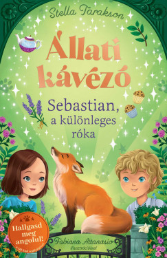 Állati kávézó 4. - Sebastian, a különleges róka - Stella Tarakson