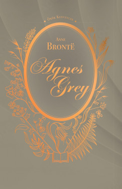 Agnes Grey - Anne Bronte