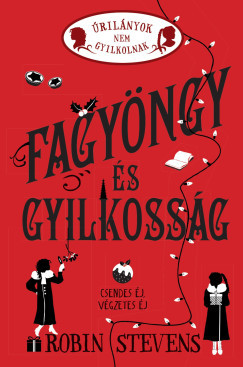 Fagyöngy és gyilkosság - Robin Stevens