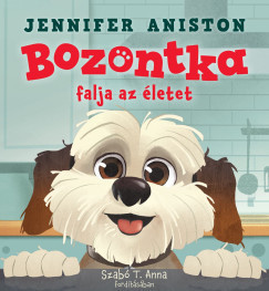 Bozontka falja az életet - Jennifer Aniston