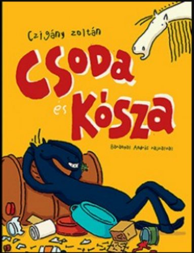 Csoda és Kósza - Czigány Zoltán