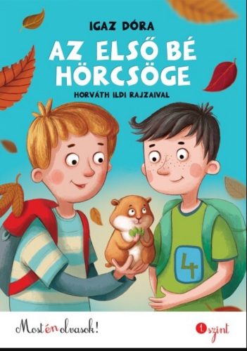 Az első bé hörcsöge - Igaz Dóra