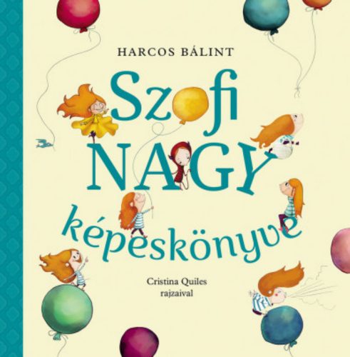 Szofi nagy képeskönyve - Harcos Bálint