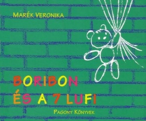 Boribon és a 7 lufi - Marék Veronika