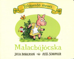 Tölgyerdő meséi - Malacbújócska - Julia Donaldson