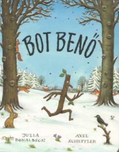 Bot Benő - Julia Donaldson