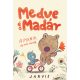 Medve és Madár - a piknik és más mesék - Jarvis