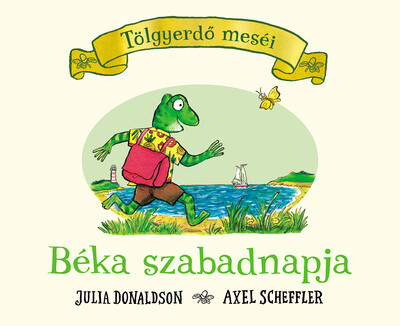 Béka szabadnapja - Julia Donaldson