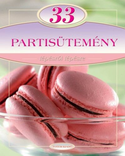 33 partisütemény - Lépésről lépésre