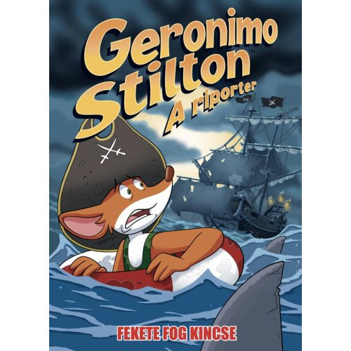 Geronimo Stilton - A riporter 10. - Fekete Fog kincse