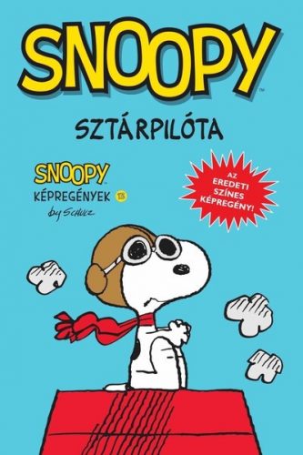 Snoopy képregények 13. - Sztárpilóta - Charles M. Schulz