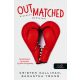 Out Matched - Kiütéses győzelem - Kristen Callihan - Samantha Young