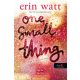 One Small Thing - Egy kis apróság - Erin Watt