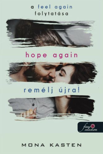 Hope Again - Remélj újra! - Mona Kasten