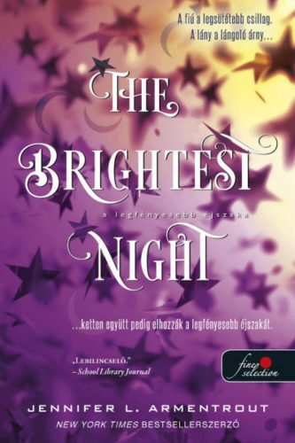 The Brightest Night - A legfényesebb éjszaka - Jennifer L. Armentrout