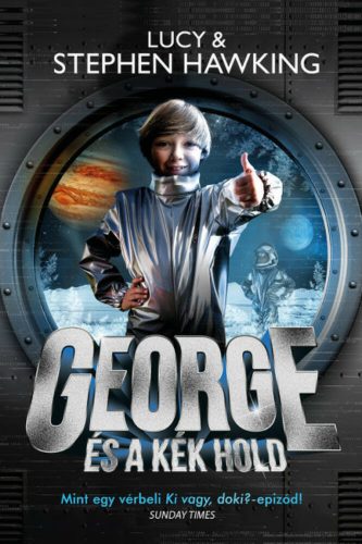 George és a kék hold - Lucy Hawking