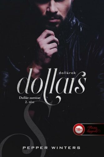 Dollars - Dollárok - Dollár-sorozat 2. - Pepper Winters