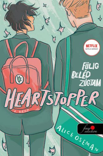 Heartstopper - Fülig beléd zúgtam - Alice Oseman