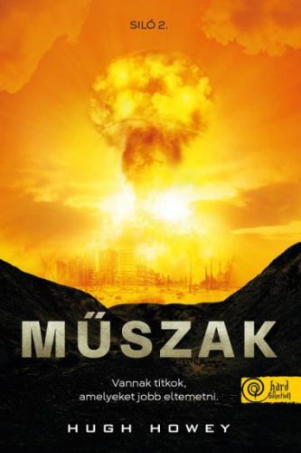 Műszak - Siló 2. - Hugh Howey