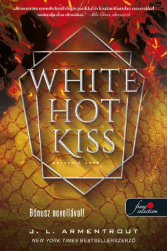 White Hot Kiss - Perzselő csók - J. L. Armentrout