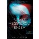 Valaki meggyilkolt engem - Katie Williams