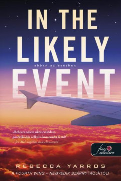 In the likely event - Abban az esetben - Rebecca Yarros