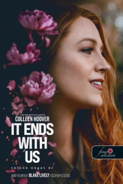 It Ends With Us - Velünk véget ér - Colleen Hoover (filmes borító)