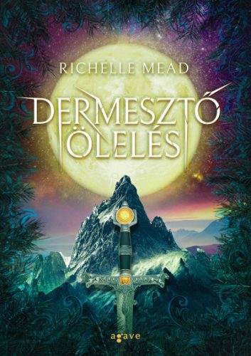 Dermesztő ölelés - Richelle Mead