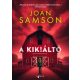 A kikiáltó - Joan Samson