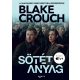 Sötét anyag - filmes borítóval - Blake Crouch