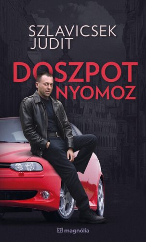 Doszpot nyomoz - Szlavicsek Judit