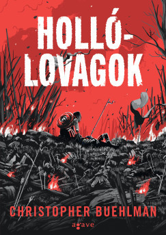 Hollólovagok - Christopher Buehlman