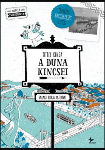 A Duna kincsei - Tittel Kinga