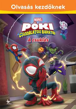 Marvel: Póki és csodálatos barátai - A csuklás