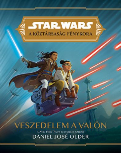 Star Wars: A köztársaság fénykora - Veszedelem a Valón - Daniel José Older