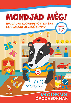 Mondjad még! - Nagycsoportos óvodásoknak