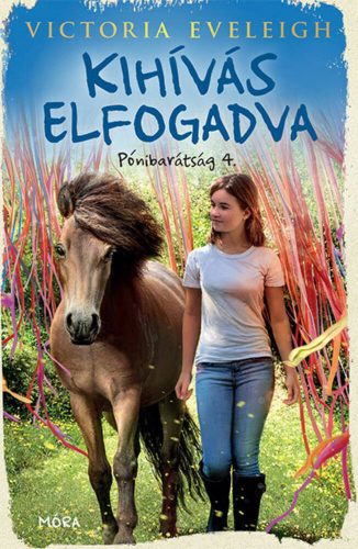 Kihívás elfogadva - Pónibarátság 4. - Victoria Eveleigh