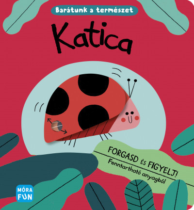 Katica - Barátunk a természet