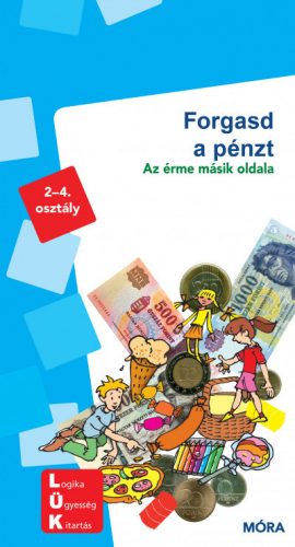 Forgasd a pénzt - Az érme másik oldala - MiniLÜK