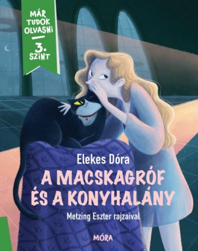 A macskagróf és a konyhalány - Elekes Dóra