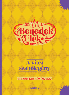 A vitéz szabólegény - Benedek Elek