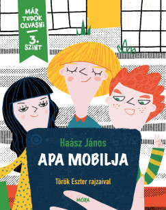 Apa mobilja - Haász János