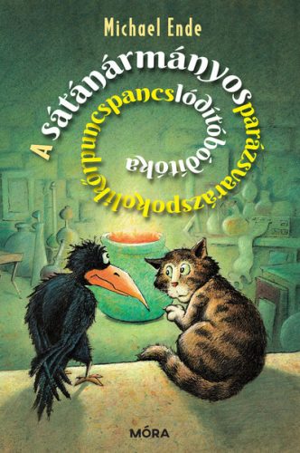 A Sátánármányosparázsvarázspokolikőrpuncspancslódítóbódítóka - Michael Ende