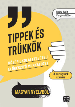 Tippek és trükkök - Raátz Judit