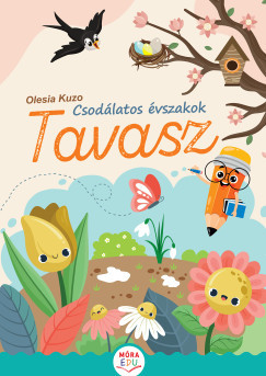 Csodálatos évszakok - Tavasz - Olesia Kuzo